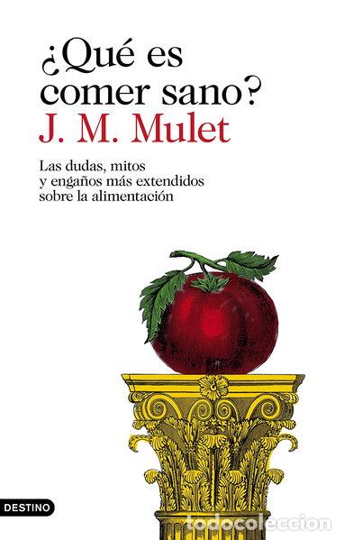 Libros: &iquest;Qu&eacute; es comer sano?- 9788423354030