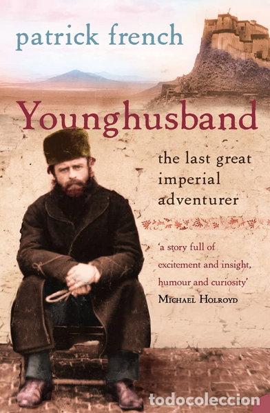 books: Younghusband: The Last Great Imperial Adventurer- 9780006376019