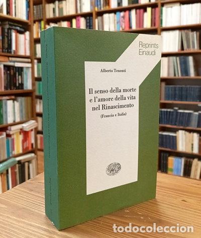Livros em segunda m&atilde;o: Il senso della morte e l'amore della vita nel Rinascimento (Francia e Italia)- 9788806047252