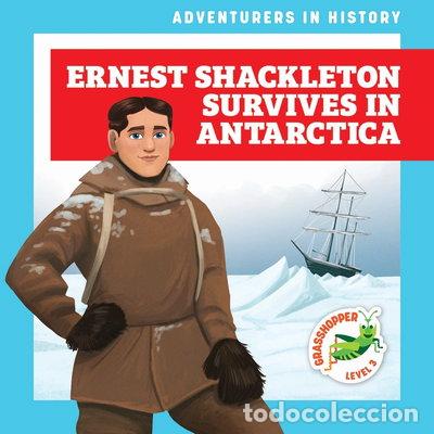 Libros: Ernest Shackleton Survives in Antarctica- 9798896621751 - Foto 1