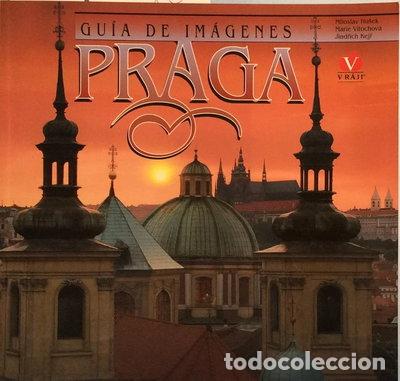 Libros: Gu&iacute;a de im&aacute;genes de Praga- 9788085894653
