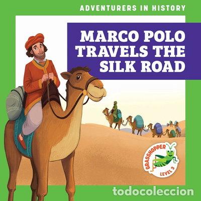 Libros: Marco Polo Travels the Silk Road- 9798896621782