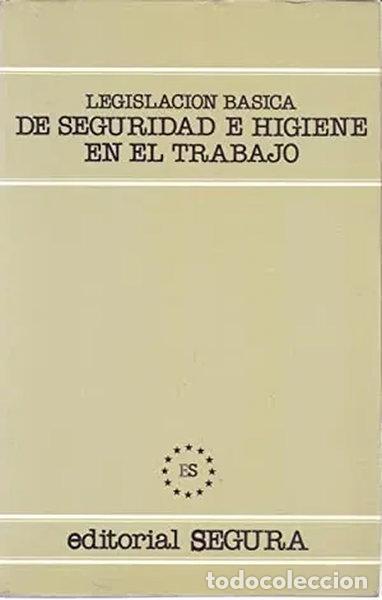 B&uuml;cher: Legislaci&oacute;n b&aacute;sica de seguridad e higiene en el trabajo- 9788434902015