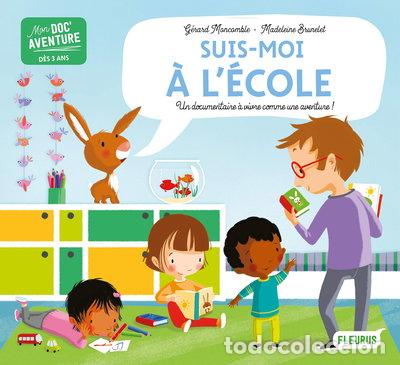B&uuml;cher: Suis-moi &agrave; l'&eacute;cole- 9782215138099