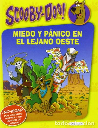 Libros: Scooby-Doo. Miedo y p&aacute;nico en el Lejano Oeste- 9788484837183