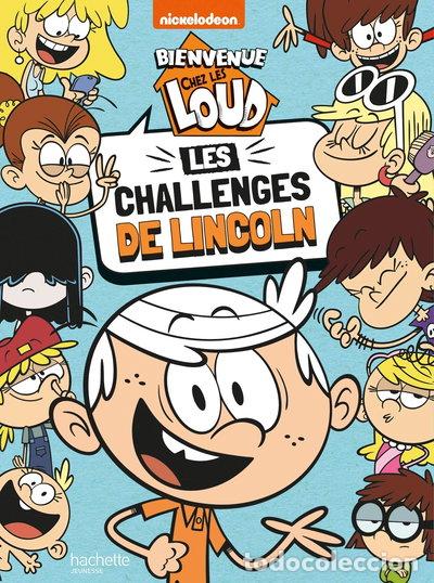 Libros: Bienvenue chez les Loud: Les challenges de Lincoln- 9782017096702