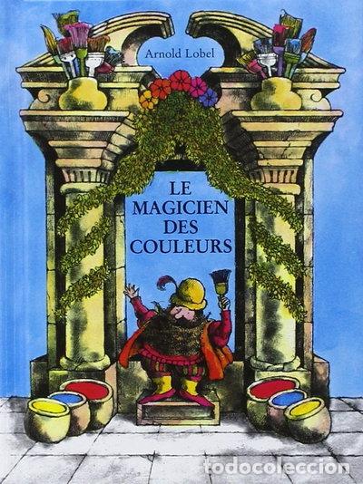 Livres: Le Magicien des Couleurs- 9782211096317