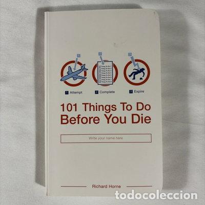 Livres: 101 Things to Do Before You Die- 9780747573906