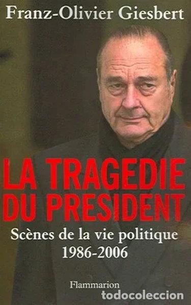 Livres: La trag&eacute;die du Pr&eacute;sident- 9782080689481