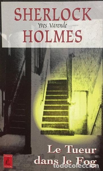 Libros: Sherlock Holmes Et Les Agents Du Kaiser Tome 2 : Le Tueur Dans Le Fog- 9782871534488