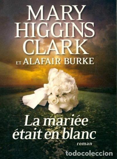 Libros: La mari&eacute;e &eacute;tait en blanc- 9782286128487