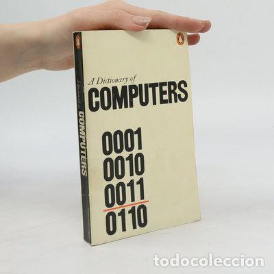 Libros: A Dictionary of Computers- 9780140510393