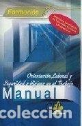 books: Orientaci&oacute;n laboral y seguridad e higiene en el trabajo- 9788498080544