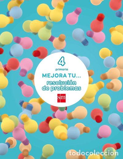B&uuml;cher: Mejora tu... resoluci&oacute;n de problemas. 4 Primaria- 9788467592900
