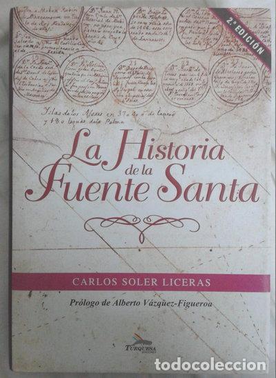 Livres: La historia de la Fuente Santa- 9788495412744