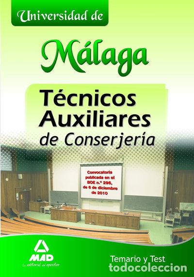 books: T&eacute;cnicos auxiliares de conserjer&iacute;a de la universidad de m&aacute;laga. Temario y test- 9788467653366