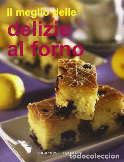 Libros: Il meglio delle delizie al forno- 9788880588610