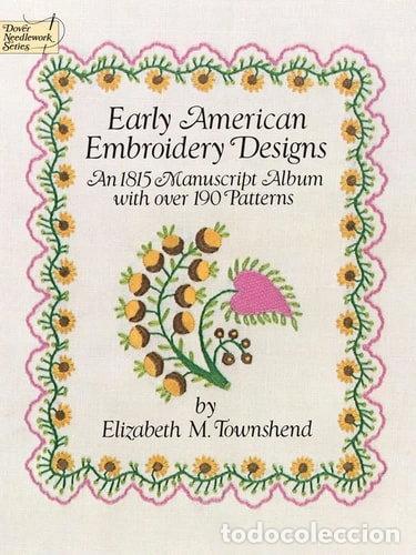 B&uuml;cher: Early American Embroidery Designs- 9780486249469