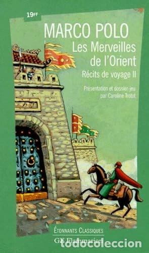 Libros: R&eacute;cits de voyage. Tome 2, Les merveilles de l'Orient- 9782080720818