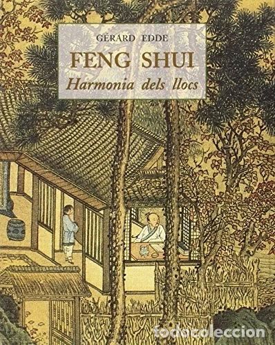 Libros: Feng Shui, harmonia dels llocs- 9788476517925