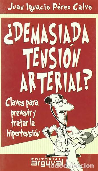 Libros: &iquest;Demasiada tensi&oacute;n arterial?- 9788496435223