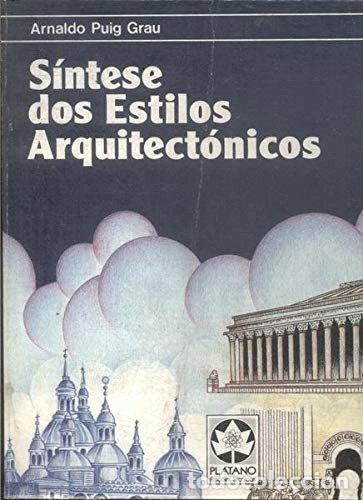 Livres: S&iacute;ntese dos estilos arquitect&oacute;nicos- 9789727070138