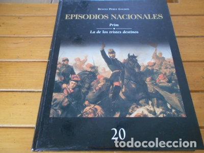 Libri di seconda mano: Episodios Nacionales. Prim. La de los tristes destinos. Tomo 20- 9788440714688