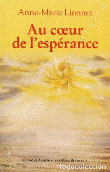books: Au coeur de l'esp&eacute;rance- 9782753803503