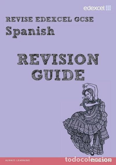 books: Edexcel GCSE Spanish Revision Guide- 9781446903537