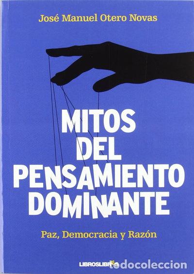 B&uuml;cher: Mitos del pensamiento dominante- 9788492654710