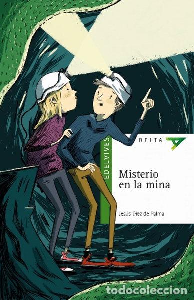 Libros: Misterio en la mina- 9788414010044