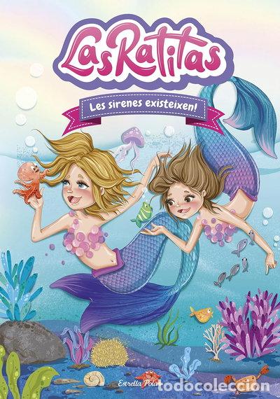 Libros: Las Ratitas 5. Les sirenes existeixen!- 9788413890333