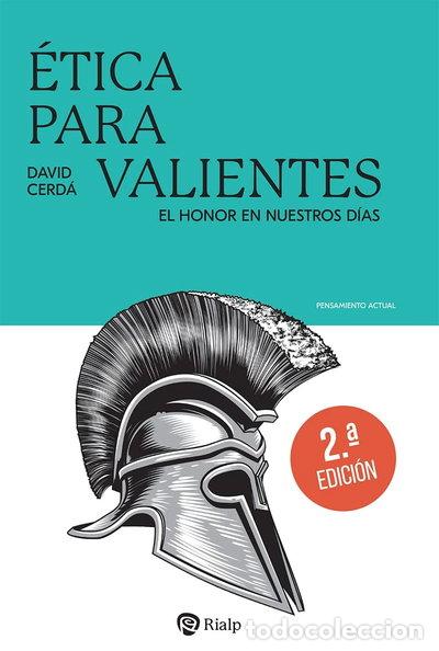 Libros: &Eacute;tica para valientes- 9788432160554