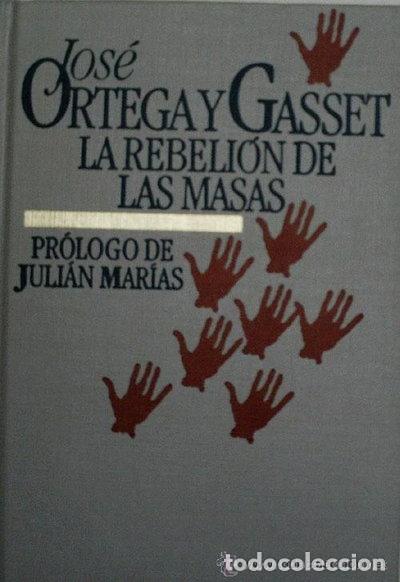 Libros: La rebeli&oacute;n de las masas- 9788422615163