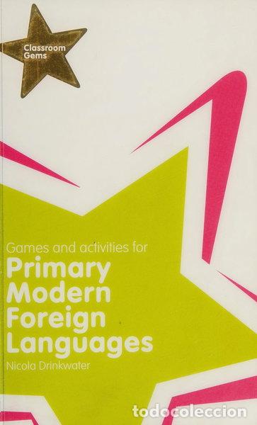 Libros: Classroom Gems: Games and Activities for Primary Modern Foreign Languages- 9781405873925