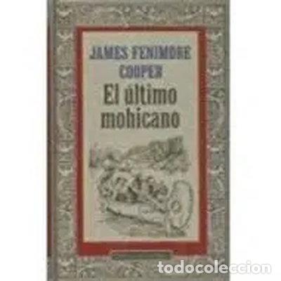 Libri di seconda mano: El &uacute;ltimo mohicano- 9788422650362