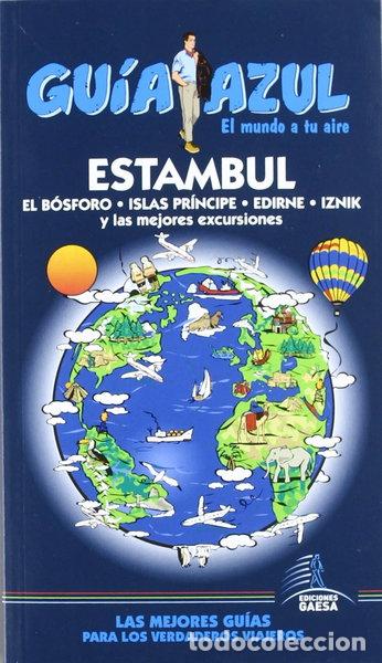 Libros: Gu&iacute;a Azul Estambul- 9788480238502