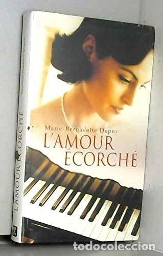 B&uuml;cher: L'amour &eacute;corch&eacute;- 9782738218094