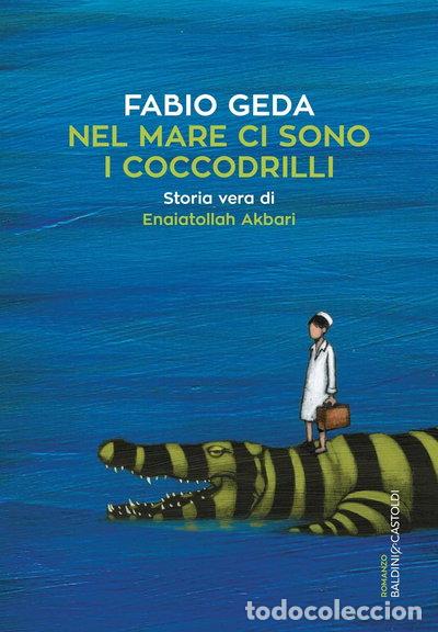 B&uuml;cher: Nel mare ci sono i coccodrilli- 9788893880107