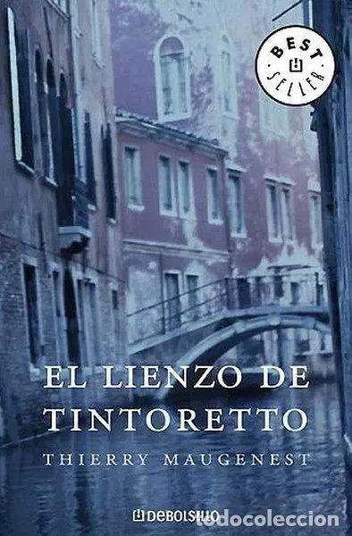 Libros: El lienzo de Tintoretto- 9788483463093