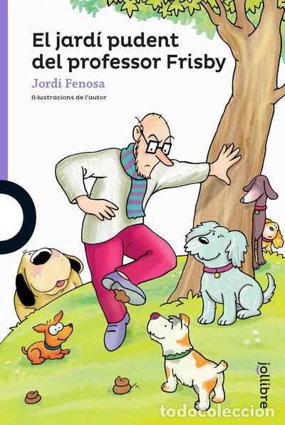 Libros: EL JARDI PUDENT DEL PROFESSOR FRISBY- 9788411520140