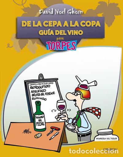 B&uuml;cher: De la cepa a la copa. Gu&iacute;a del vino- 9788441528604