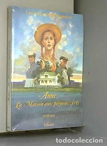 B&uuml;cher: Anne : La maison aux pignons verts- 9782260004943