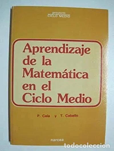 Libros: Aprendizaje de la matem&aacute;tica en el ciclo medio- 9788427705432