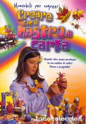 Libros: Creare con il nastro di carta- 9788809035775