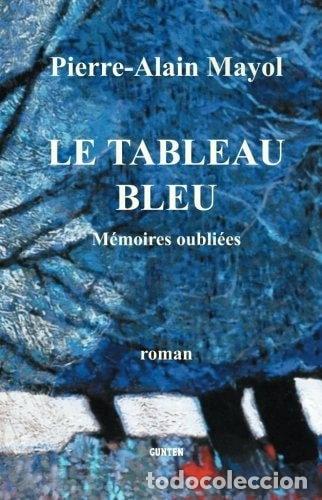 Livres: Le tableau bleu- 9782914211734