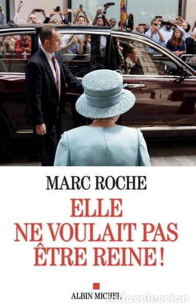 Libros: Elle ne voulait pas &ecirc;tre reine !- 9782226447012