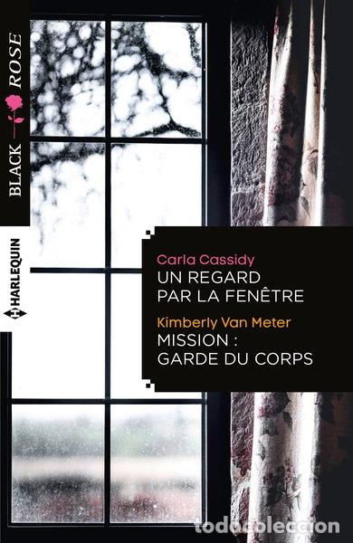Libros: Un regard par la fen&ecirc;tre ; Mission: garde du corps- 9782280345781