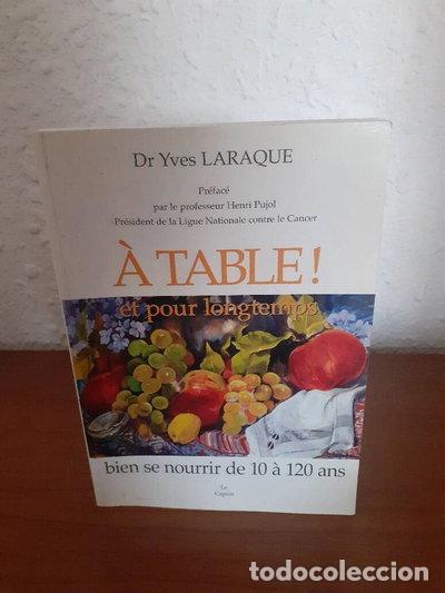 Libros: &Agrave; table ! et pour longtemps- 9782950953247