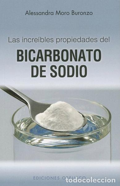 Livres: Las incre&iacute;bles propiedades del bicarbonato de sodio- 9788497777155